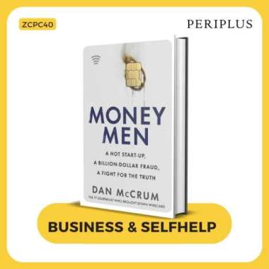 Money Men: Hot Startup, A Billion Dollar Fraud HC - 9781787635043