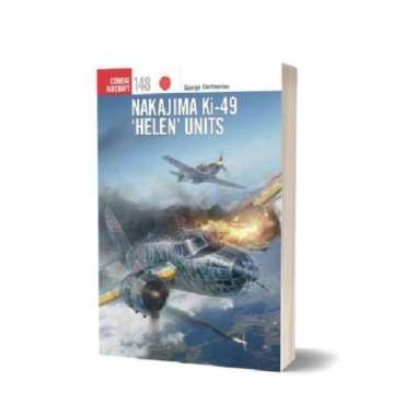 Nakajima Ki-49 Helen' Units: 148 - 9781472854490
