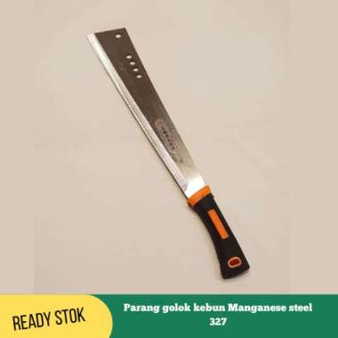 PARANG GOLOK KEBUN MANGANESE STEEL 33