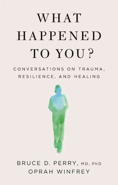 Ebook - What Happened to You?