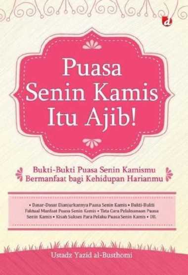 buku Puasa Senin Kamis Itu Ajib! Bukti-Bukti Puasa Senin Kamismu Diva