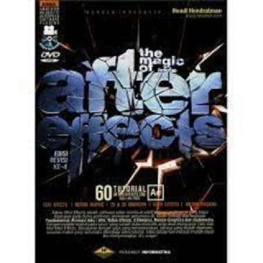 buku THE MAGIC OF ADOBE AFTER EFFECT (Edisi Revisi Ke 4)+DVD-bi