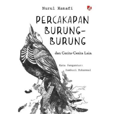 Percakapan Burung-Burung - Nurul Hanafi