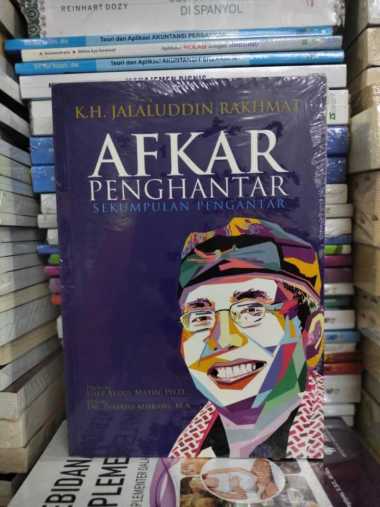 Afkar Penghantar: Sekumpulan Pengantar - Jalaluddin Rakhmat