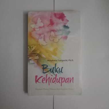 Buku Kehidupan - Panduan Harian Menuju Kebahagiaan Hidup