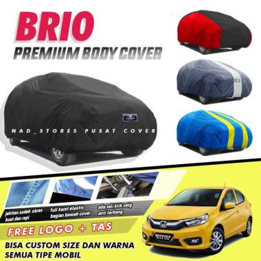 PREMIUM Body Cover Mobil Brio Sarung Mobil Honda Brio/Brio satya/Brio rs/new Brio/Brio lama warna pu