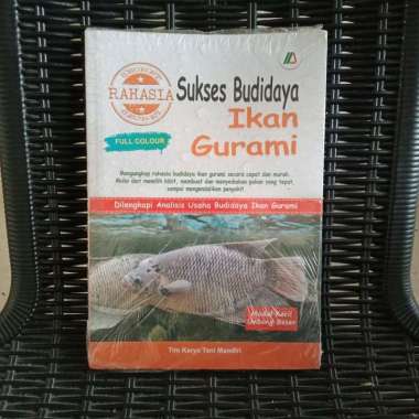 Sukses Budidaya Ikan Gurami - Tim Karya Tani Mandiri