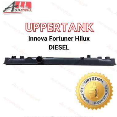 Upper Tank Radiator Toyota Innova Fortuner Hilux DIESEL SOLAR