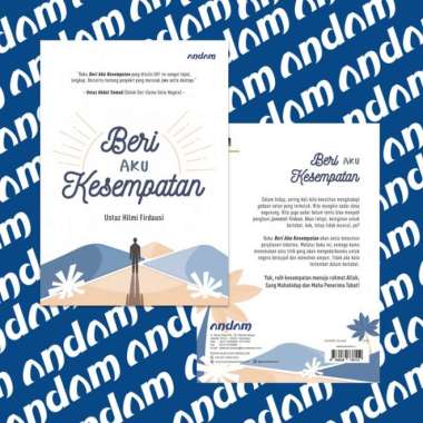 Beri Aku Kesempatan Ustad Hilmi Firdaus ANDAM AJ-NVL