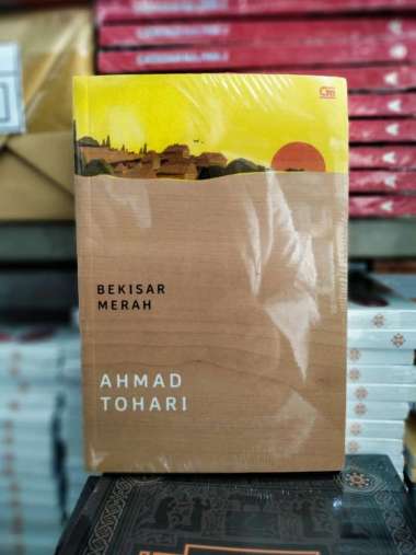 BEKISAR MERAH - Ahmad Tohari