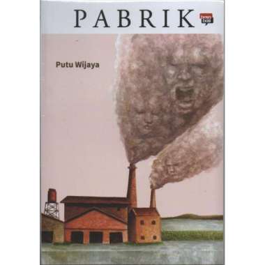 Pabrik - Putu Wijaya