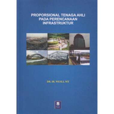 Proporsional Tenaga Ahli Pada Perencanaan Infrastruktur