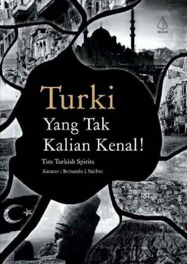 Turki Yang Kalian Tak Kenal