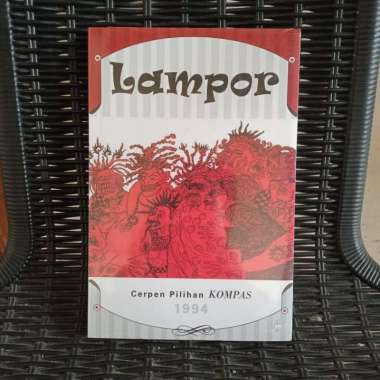 Lampor: Cerpen Pilihan KOMPAS 1994