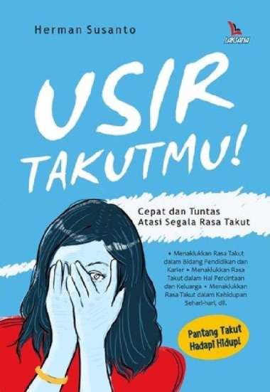 Usir Takutmu - Cepat Tuntas Atasi Rasa Takut