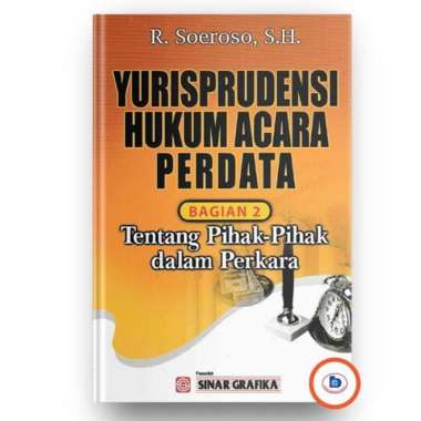 Yurisprudensi Hukum Acara Perdata Bagian 2 tentang Pihak-Pihak dalam