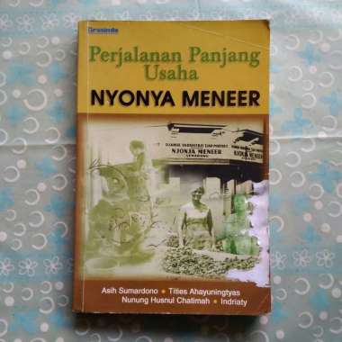 Perjalanan Panjang Usaha Nyonya Meneer by Asih Sumardono dll