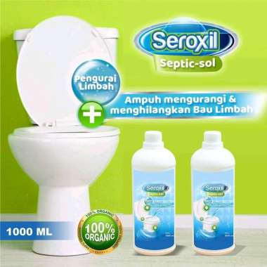 Seroxil Septicsol 1000ml - Cairan Bakteri Pengurai Bau Limbah Toilet Septictank