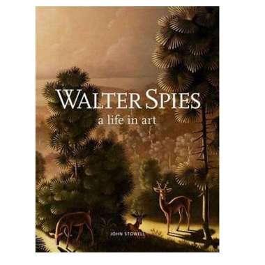 Walter Spies - A Life in Art - 9786029658804