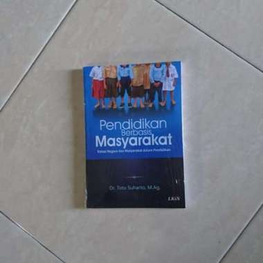 Pendidikan Berbasis Masyarakat - Relasi Negara dan Masyarakat