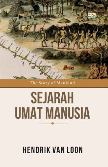 Sejarah Umat Manusia - Hendrick Van loon