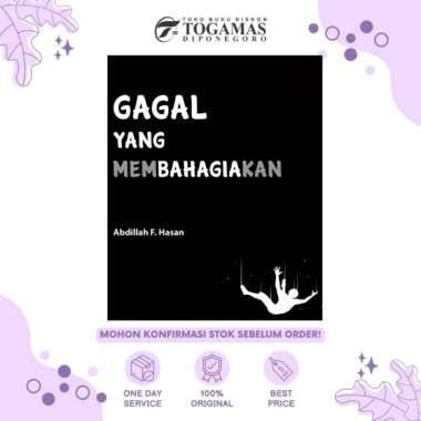 Gagal yang Membahagiakan - Abdillah F. Hasan