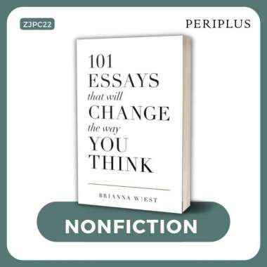 101 Essays That Will Change The Way You Think - 9781945796067