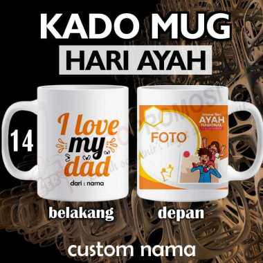 Kado mug hari ayah / Terima kasih Ayah / Mug Happy Father Day Design 14 + Foto