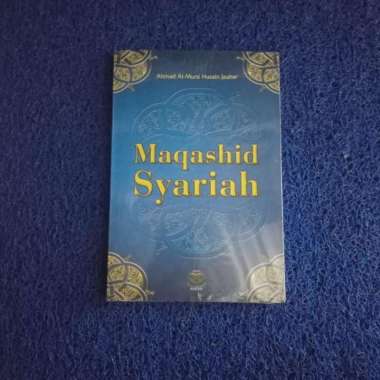 Maqashid Syariah - Ahmad Al-Mursi Husain Jauhar