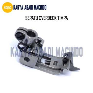 SEPATU MESIN JAHIT OVERDECK CORONG TIMPA OVERDECK TIMPA