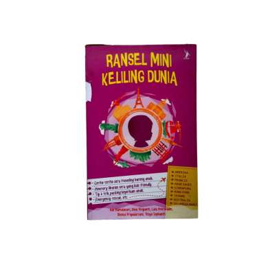 RANSEL MINI KELILING DUNIA TRAVELING ANAK KIDS FRIENDLY ADE DINA LALA OLENKA TESYA BUKU TRAVELING BUKU TRAVELER BUKU KELILING DUNIA BERSAMA ANAK