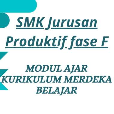 MODUL AJAR SMK fase F Jurusan Produktif Pemasaran KURIKULUM MERDEKA Digital Marketing