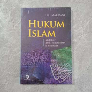HUKUM ISLAM - Pengantar Hukum Islam di Indonesia - MARDANI