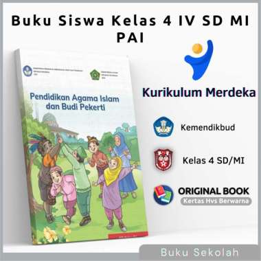 Buku Paket Pai Kelas 4 SD Mi Kurikulum Merdeka Belajar | Buku Siswa Pelajaran Pendidikan Agama Islam