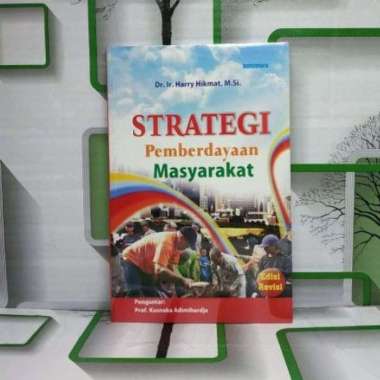 Buku AMS 10 STRATEGI PEMBERDAYAAN MASYARAKAT Dr. Ir. Harry Hikmat M.Si. HUP ORIGINAL TERBATAS BS-SSL
