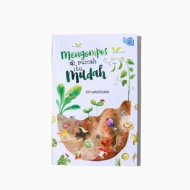 Buku DK Wardhani - Mengompos itu Mudah