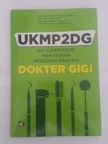 buku UKMP2DG : Uji Kompentensi Mahasis Pendidikan Profesi-ba - ori