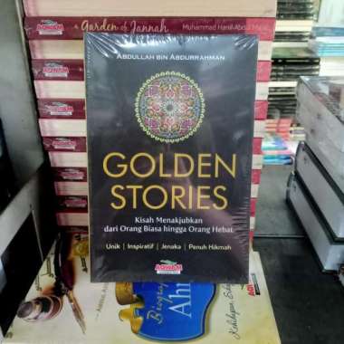 Golden Stories - Kisah Menakjubkan Dari Orang Biasa Hingga Orang Hebat