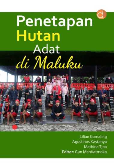 Buku Penetapan Hutan Adat di Maluku - BUKU KEHUTANAN