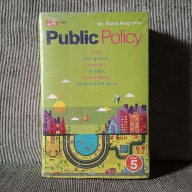 PUBLIC POLICY 5 - Riant Nugroho