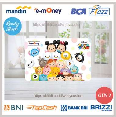 CUSTOM KARTU E-MONEY DESIGN TSUM TSUM EMONEY FLAZZ BRIZZI TAPCASH E TOLL WINLYCUSTOM [SALDO NOL/1 SI