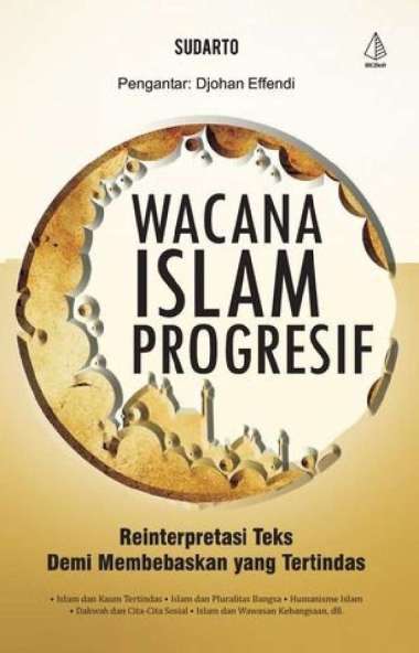 buku cana Islam Progresif; Reinteretasi Teks Demi Membebaskan