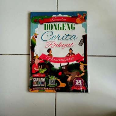 Kumpulan Dongeng Cerita Rakyat Nusantara