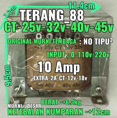 10A CT45v TRAVO TRAFO 10ampere CT 25v 32v 40v 45v MURNI TEMBAGA ORI