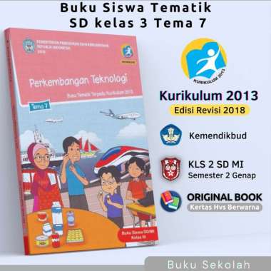 Buku Tematik SD Kelas 3 Tema 7 Perkembangan Teknologi | Buku Paket Pelajaran Siswa Anak Murid Sekola