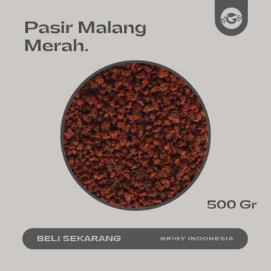 PASIR MALANG MERAH KAKTUS/MEDIA TANAM PASIR MALANG MERAH 500 GR