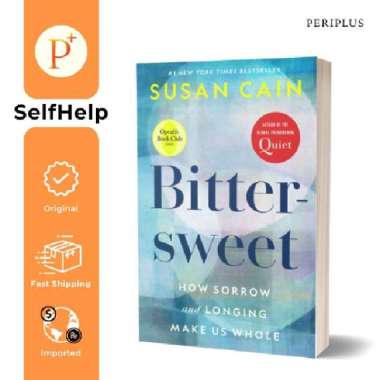 Bittersweet: How Sorrow and Longing Make Us Whole - 9780451499790