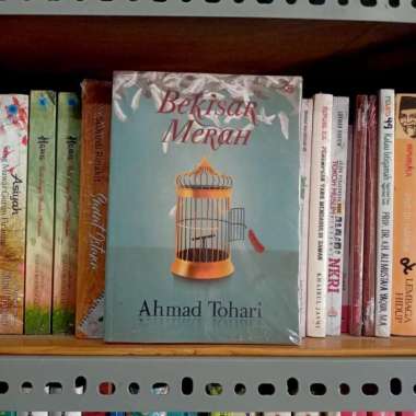 BEKISAR MERAH - Ahmad Tohari (Cover Lama)