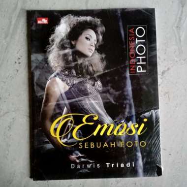 Indonesia Photo - Emosi Sebuah Foto - Darwis Triadi