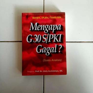 Mengapa G30 S/PKI Gagal